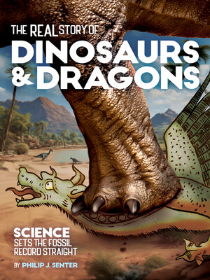 cover image of The Real Story of Dinosaurs and Dragons